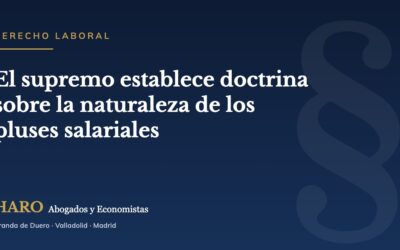 El supremo establece doctrina sobre la naturaleza de los pluses salariales