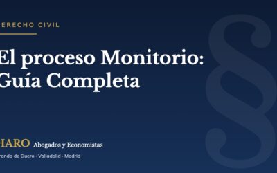 El proceso Monitorio: Guía Completa